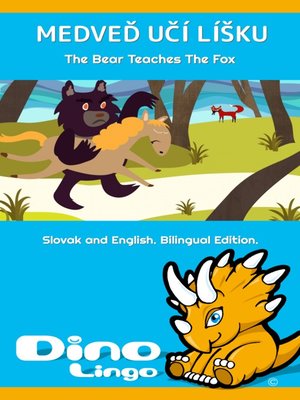 cover image of Medveď učí líšku / The Bear Teaches The Fox